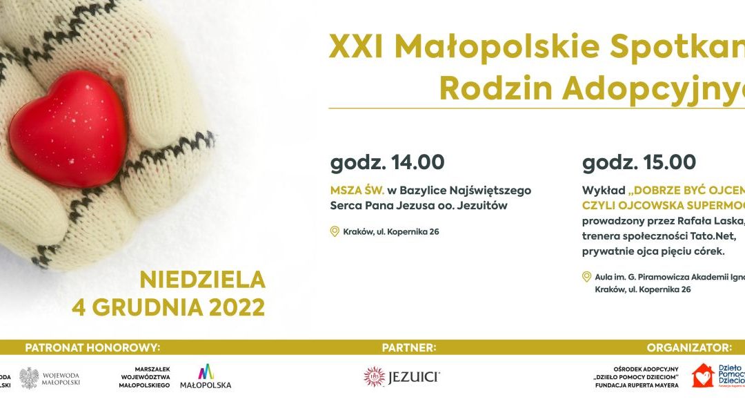 XXI Małopolskie Spotkanie Rodzin Adopcyjnych – program
